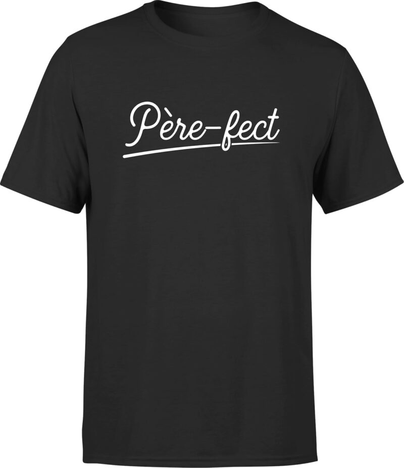 Otshirt T Shirt Homme père-FECT 4 | Imprimé en France, Cadeau fête des pères Homme Humour Papa Anniversaire Original Rigolo Humoristique (,)