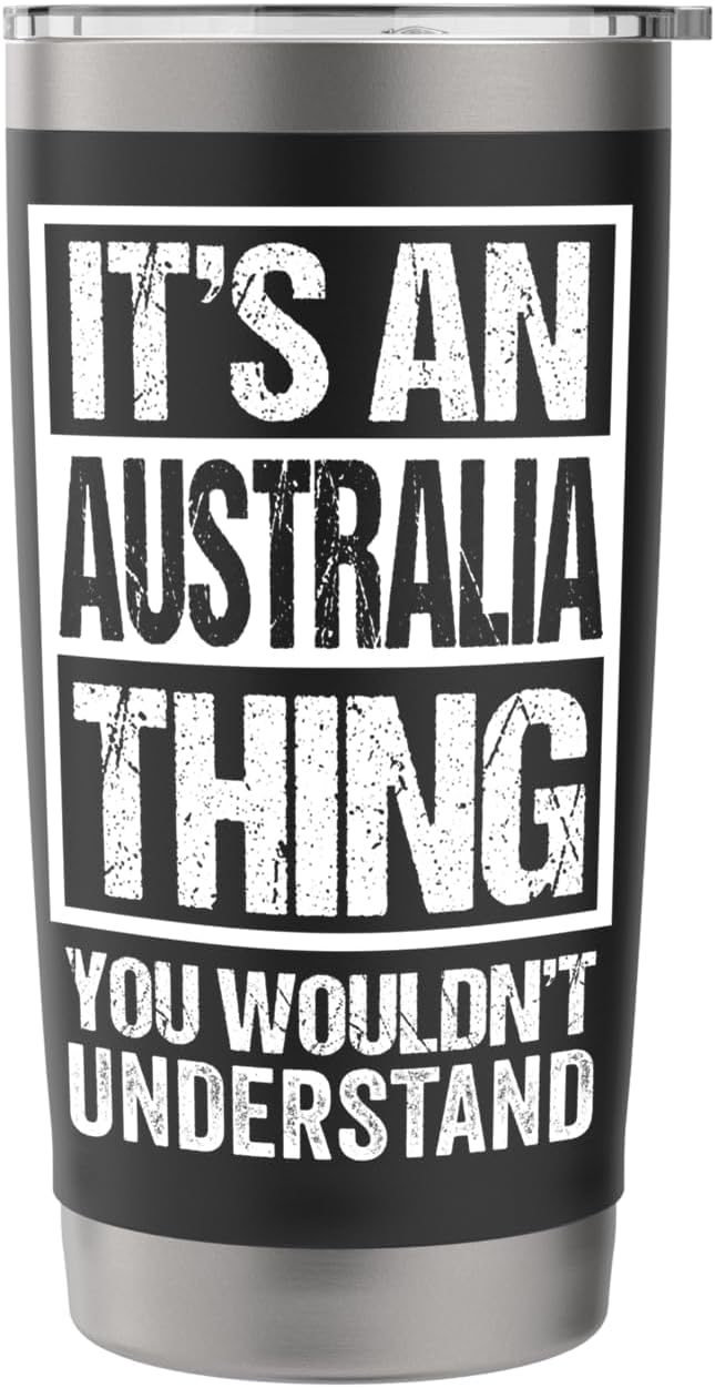 It's An Australia Thing You Wouldn't Understand Australian Gobelet isotherme en acier inoxydable double paroi - Image 3