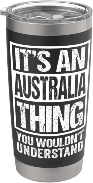 61uHhE6JoiL._AC_SL1500_.jpg It's An Australia Thing You Wouldn't Understand Australian Gobelet isotherme en acier inoxydable double paroi