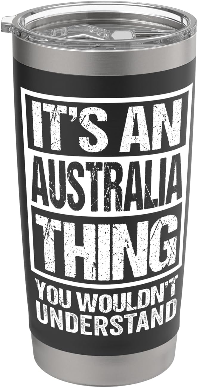 It's An Australia Thing You Wouldn't Understand Australian Gobelet isotherme en acier inoxydable double paroi
