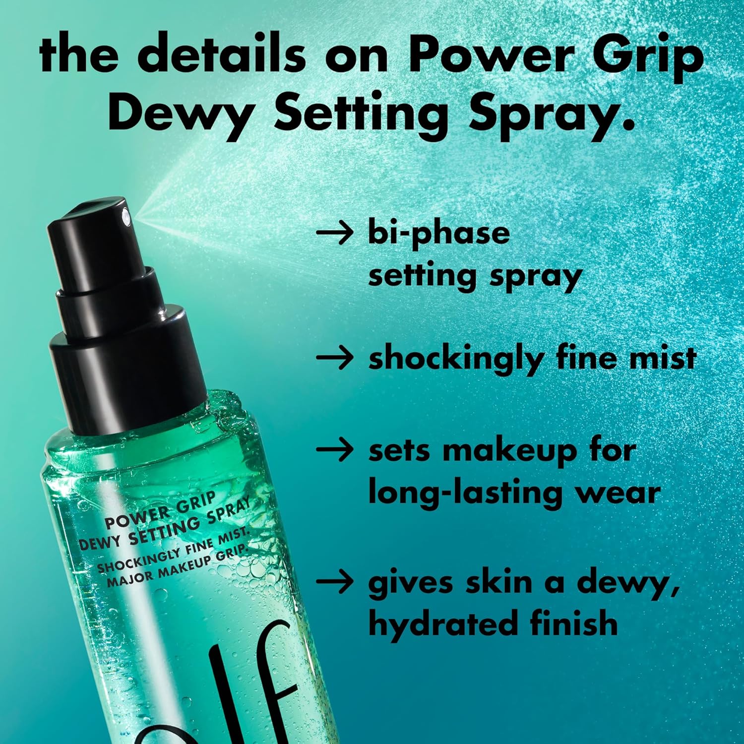 e.l.f. Spray Power Grip Dewy Setting - Formule ultra fine et longue durée - Fixe le maquillage pour une finition hydratée et profonde, végétalien et sans cruauté envers les animaux - Image 4